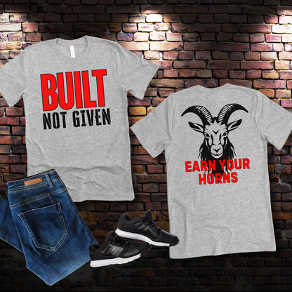 Built Not Given Short Sleeve T-Shirt