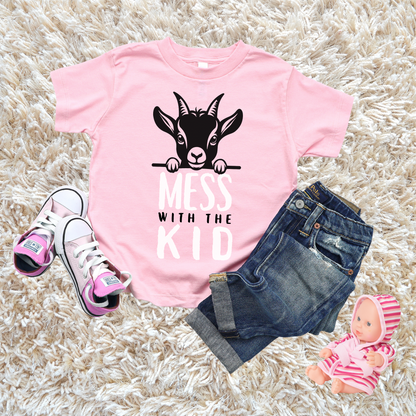 Mess With The Kid Toddler Short Sleeve T-Shirt